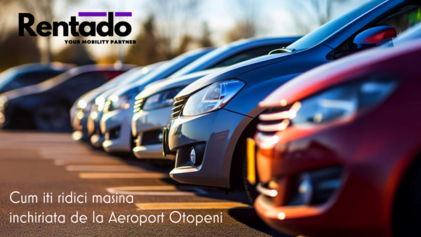 How to pick up your rental car at Otopeni Airport
