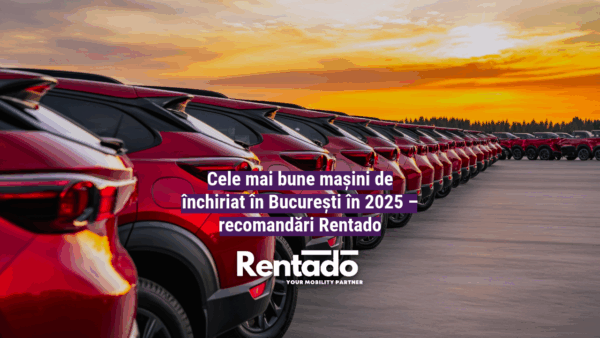 Best rental cars in Bucharest in 2025 - Rentado recommendations
