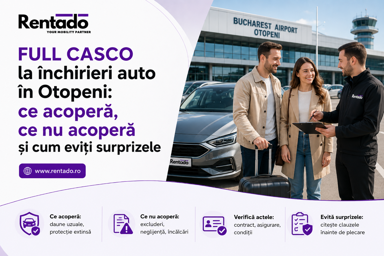 FULL CASCO la închirieri auto în Otopeni: ce acoperă, ce nu acoperă și cum eviți surprizele
